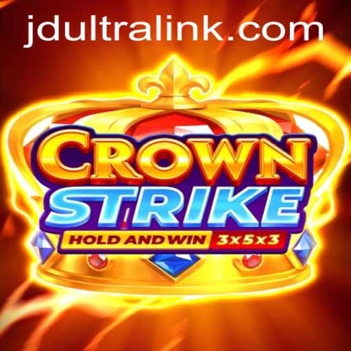 The Fascinating World of Crownstrike: Unveiling JDultra